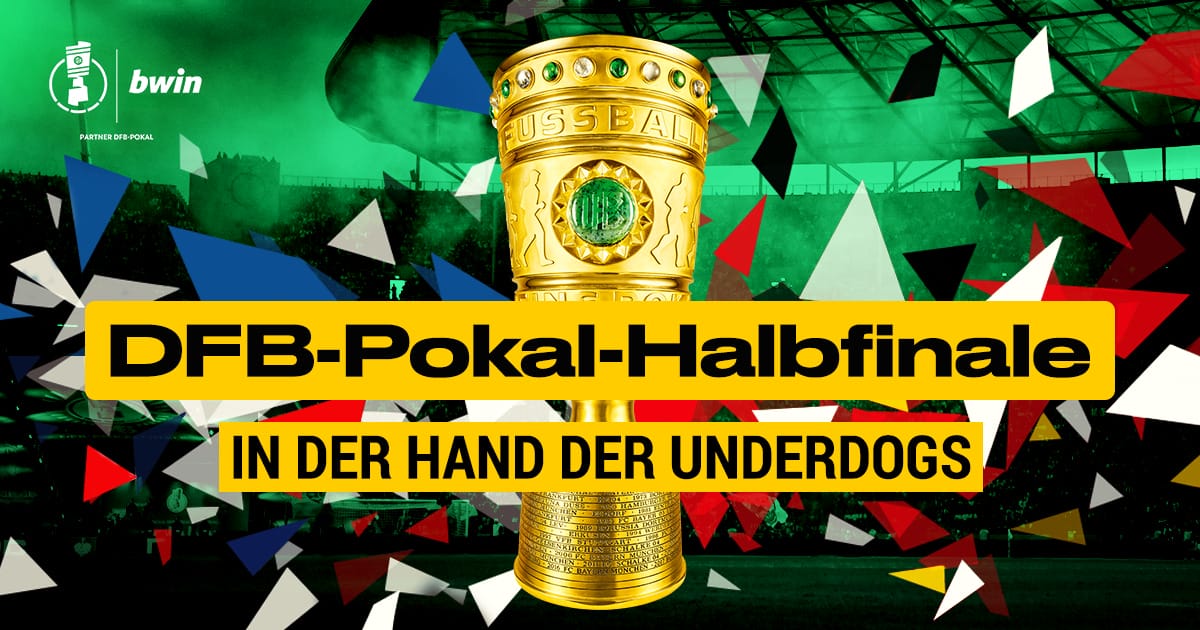 DFB-Pokal-Halbfinale: In der Hand der Underdogs